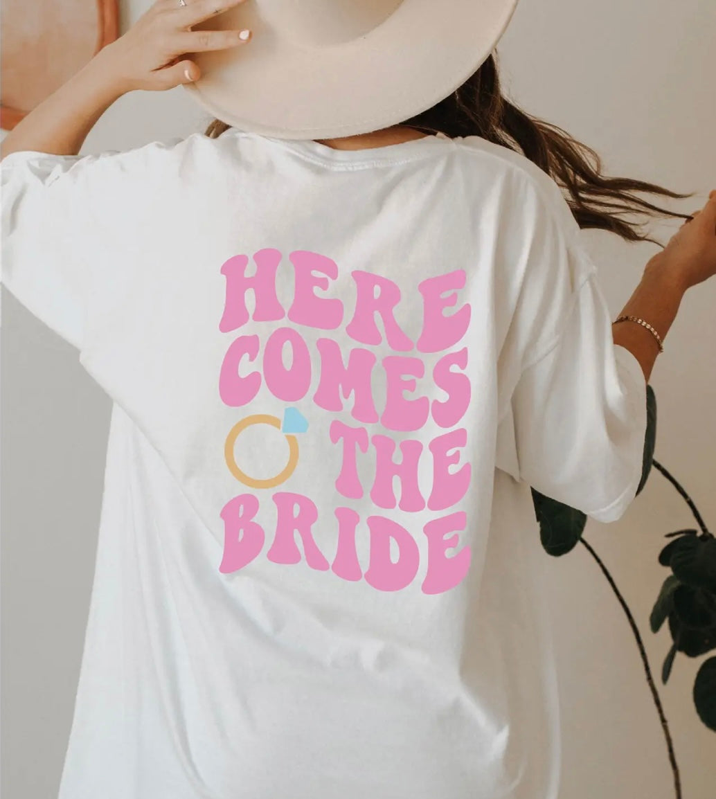 Here Comes The Bride Tee