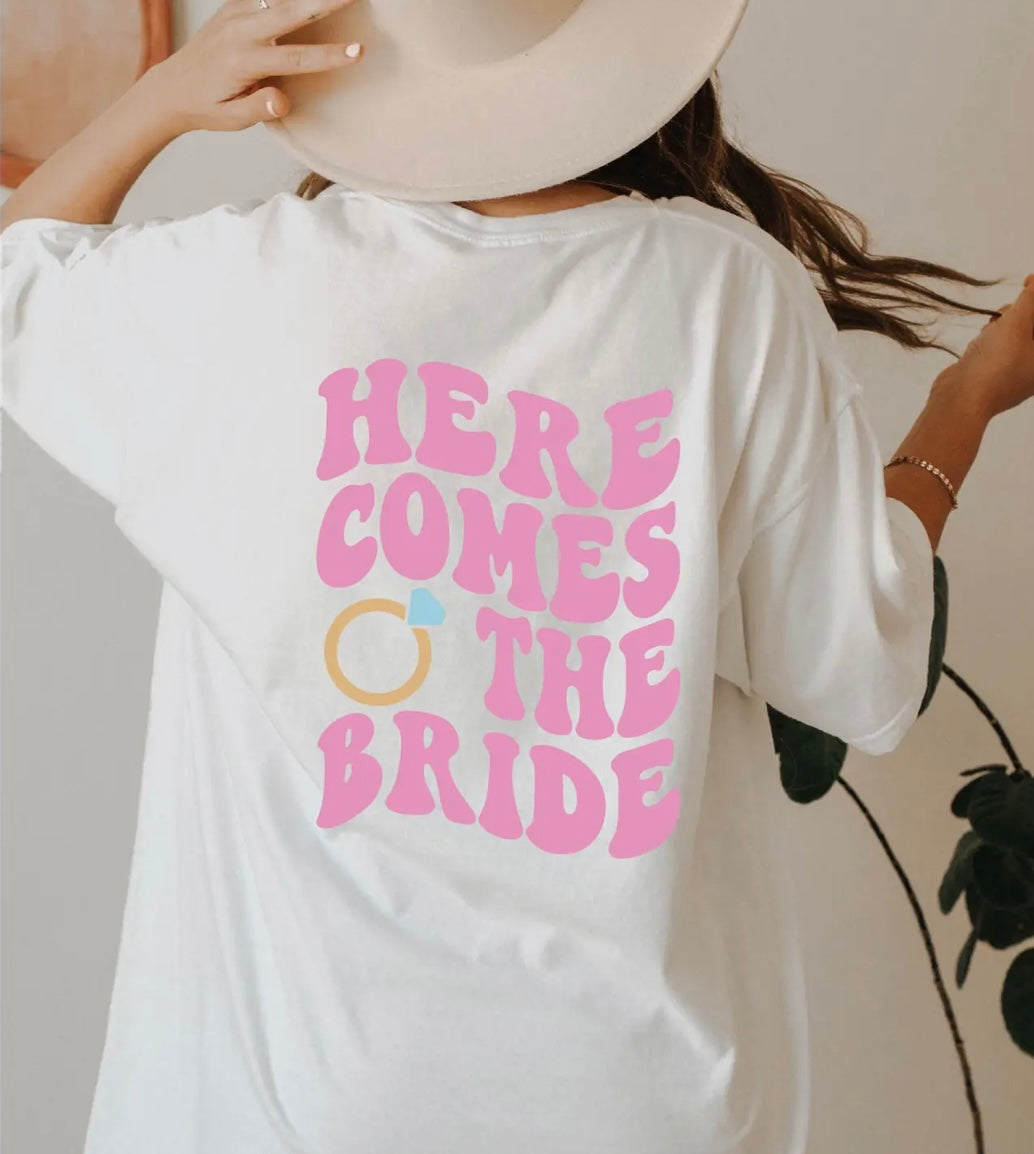 Here Comes The Bride Tee