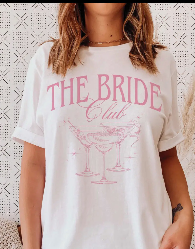Bride Club Tee