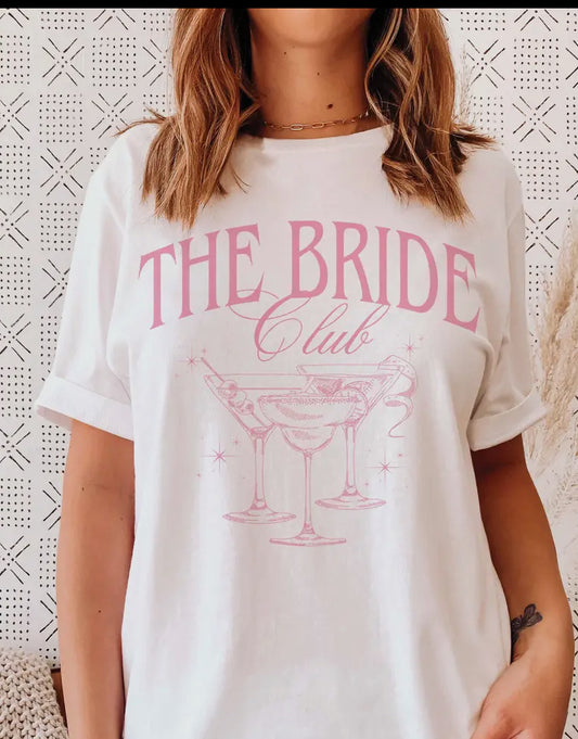 Bride Club Tee